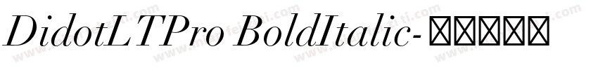 DidotLTPro BoldItalic字体转换